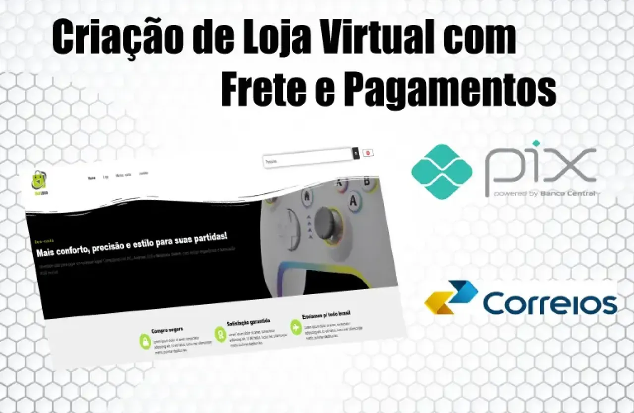 Criação de Loja Virtual com Frete e Pagamentos: Guia Completo 2025