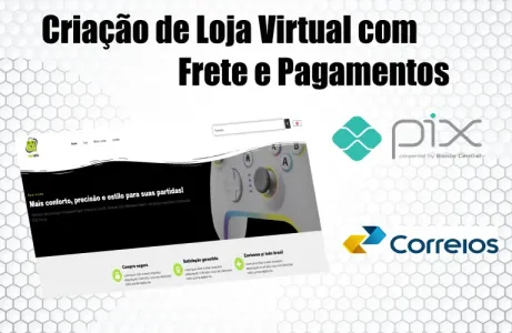 Criação de Loja Virtual com Frete e Pagamentos